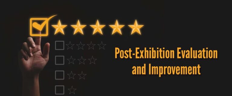 Post-Exhibition Evaluation and Improvement